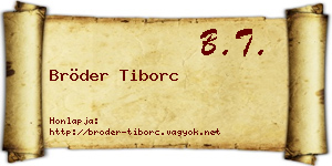 Bröder Tiborc névjegykártya